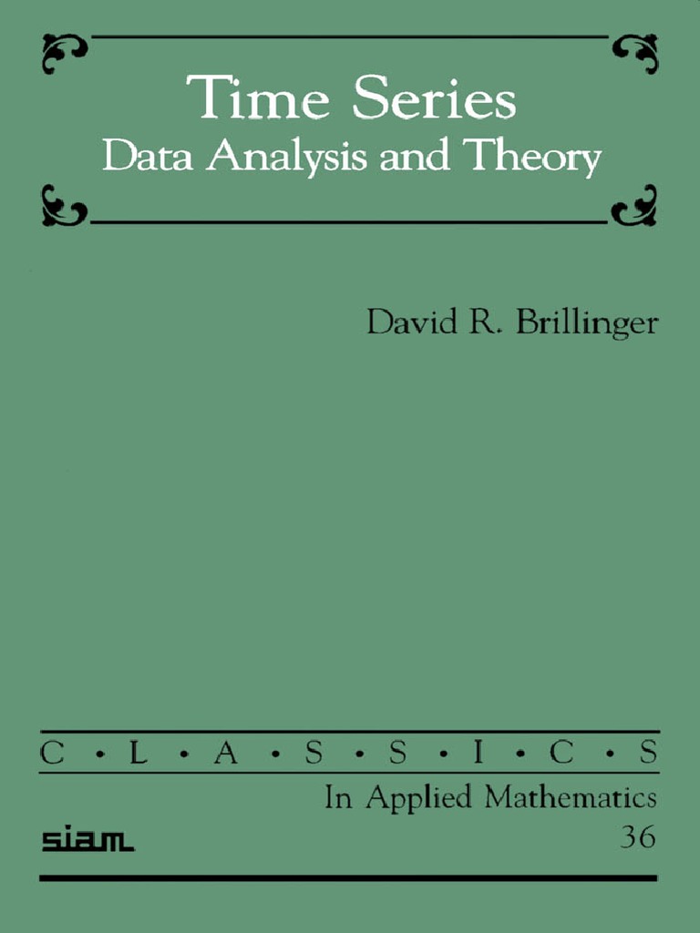 David R Brillinger Time Series Data Analysis and Theory 2001 