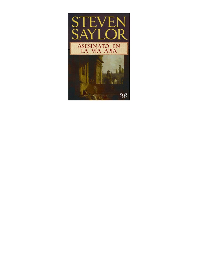 Asesinato en La Vía Apia by Steven Saylor | PDF | Teatro
