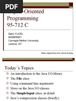 Object-Oriented Programming 95-712 C: Sakir YUCEL Mism/Msit Carnegie Mellon University Lecture: I/O