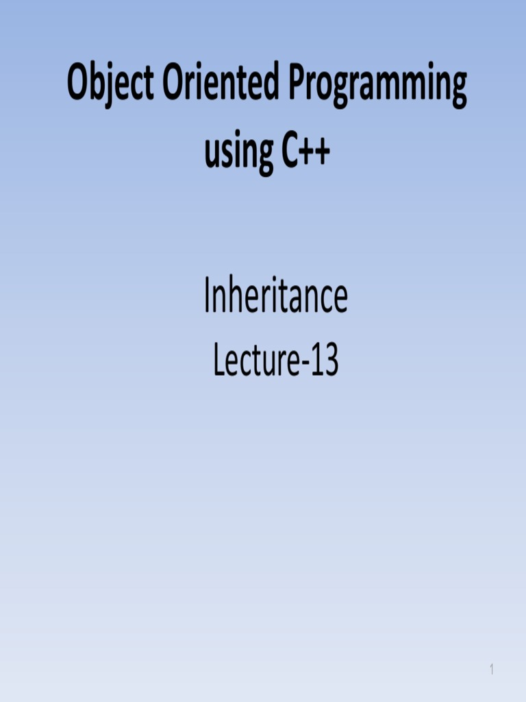 Object Oriented Programming J G G Using C++: Inheritance Inheritance ...