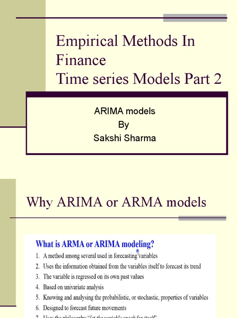 Empirical Methods in Finance Time Series Models Part 2: ARIMA Models by ...
