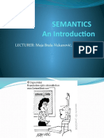 Semantics An Introduction: LECTURER: Maja Brala-Vukanović, M.Phil. Ph.D. Room 910