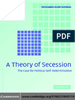 Christopher Heath Wellman - A Theory of Secession (2005)