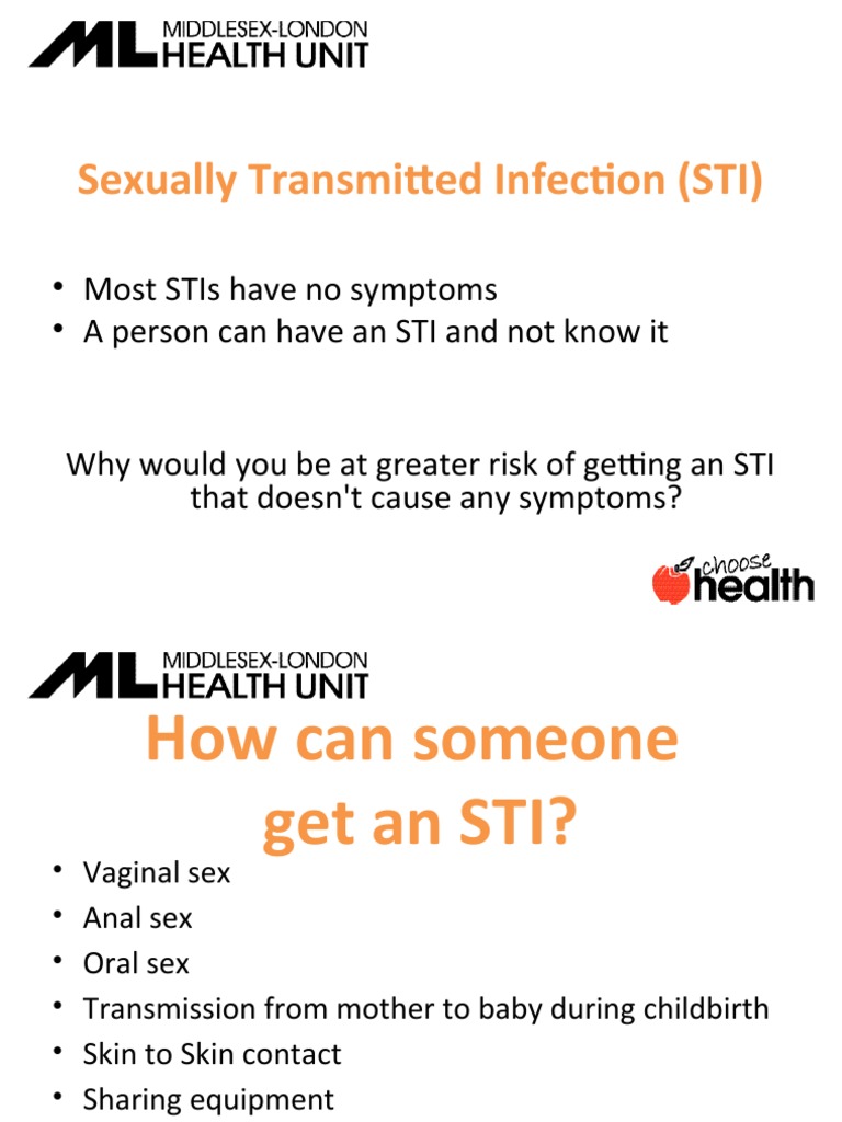 Sexually Transmitted Infection (Sti) Most Stis Have No Symptoms A Person Can Have An Sti