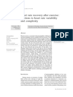 Heart Rate Recovery After Exercise: Relations To Heart Rate Variability and Complexity