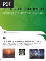 Luz e Radiação Eletromagnética