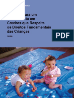 Criterios Para Um Atendimento Em Creches Que Respeitem Os Direitos Fundamentais Das Crianças - 2009