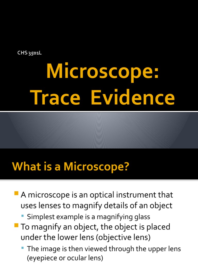 Microscope Basics for Trace Evidence Analysis | PDF | Hair | Optics