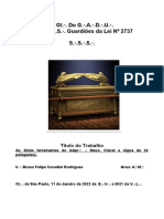 As 3 (Três Ferramentas Do AApr.'. - Maço, Cinzel e Régua de 24 Polegadas) .