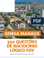 350 Questoes de Raciocinio Logico FGV Semsa Manaus