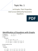 Topic No. 1: Standard Graphs, Their Properties and Curves Defined by Parametric Equations