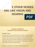 How The Other Senses Are Like Vision and Hearing