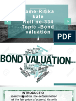 Name-Ritika Kale Roll No-334 Topic - Bond Valuation