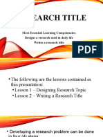 Research Title: Most Essential Learning Competencies: Designs A Research Used in Daily Life Writes A Research Title
