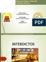 Asignatura: Derecho Procesal Civil III Facultad: Derecho y Ciencias Políticas Tema: " Interdictos "