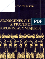 Aborigenes chilenos a trves de cronistas y viajero-Horacio Zapater