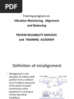 Training Program On: Vibration Monitoring, Alignment and Balancing Triveni Reliability Services and Training Academy