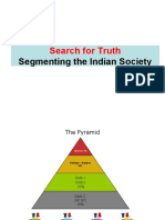 Search For Truth: Segmenting The Indian Society