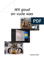 Scriptie 'Wit Goud en Vuile Was. Harddrugs in Het Lokale Maatschappelijke Discours en Leefwereld Van Jongeren in Spakenburg'