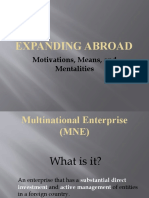 Expanding Abroad: Motivations, Means, and Mentalities