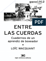 WACQUANT, LOÏC - Entre Las Cuerdas (Cuadernos de Un Aprendiz de Boxeador) (OCR) (Por Ganz1912)