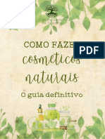 Como Fazer Cosméticos Naturais - O Guia Completo - Apotecários Da Floresta - Edição 1