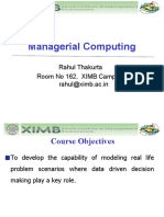 Managerial Computing: Rahul Thakurta Room No 162, XIMB Campus, Rahul@ximb - Ac.in