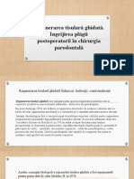 Tema 10 - Regenerarea Tisulară Ghidată. Ingrijirea Plăgii Postoperatorii În Chirurgia Parodontală