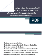 Tema 6- Tema Chiuretaj Pe Câmp Închis. Indicații Și Contraindicații. Metode Și Tehnici de Efectuare. Instrumente Și Remedii Medicamentoase Utilizate.