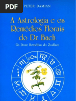 A Astrologia e os Remédios Florais do Dr. Bach - Os Doze Remédios do Zodíaco - Peter Damian (pdf)