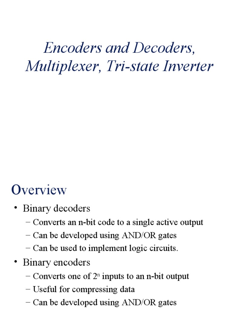 Encoders and Decoders, Multiplexer, TriState Inverter PDF Logic