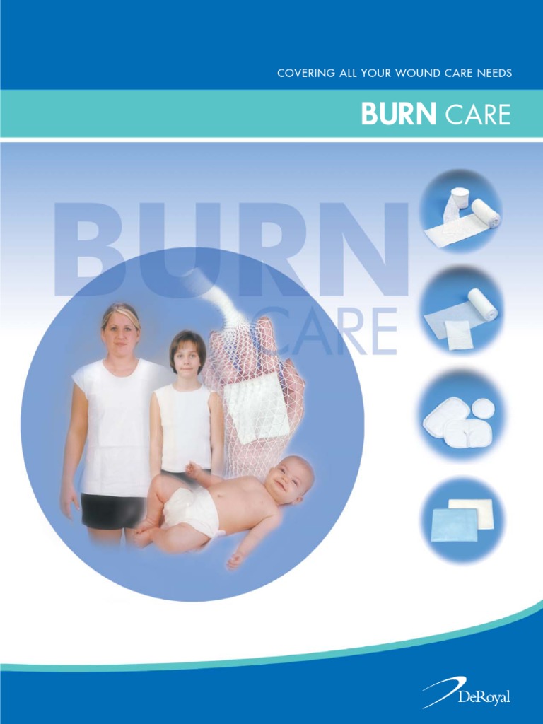 Burn Care: Covering All Your Wound Care Needs | PDF