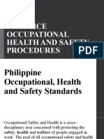 Practice Occupational Health and Safety Procedures