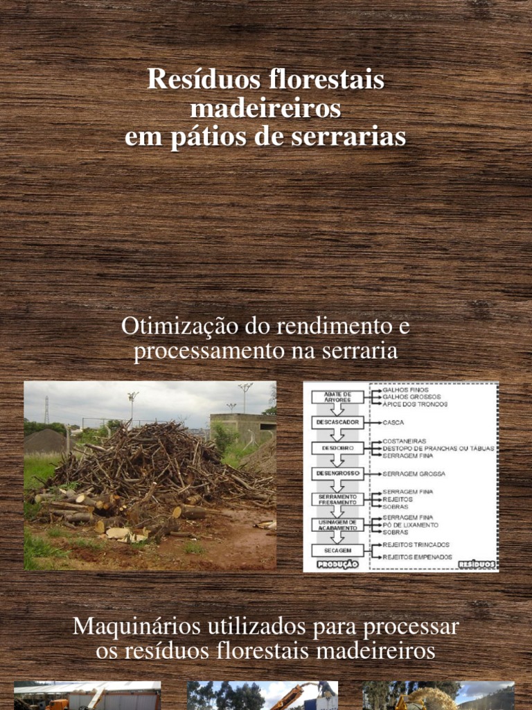 ResIduos Florestais Madeireiros em Pátios de Serrarias | PDF