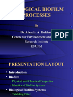 Biological Biofilm Processes: Dr. Alaadin A. Bukhari Centre For Environment and Water