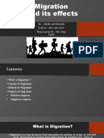 Migration and Its Effects: By: Sakshi and Michelle Roll No.-4812 and 4229 Project Given By: Mrs. Puja Jindal