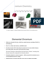 Chromium Chemistry: CR: 1s 2s 2p 3s 3p 4s 3d