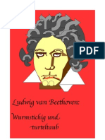 Ludwig Van Beethoven: Wurmstichig Und Turteltaub