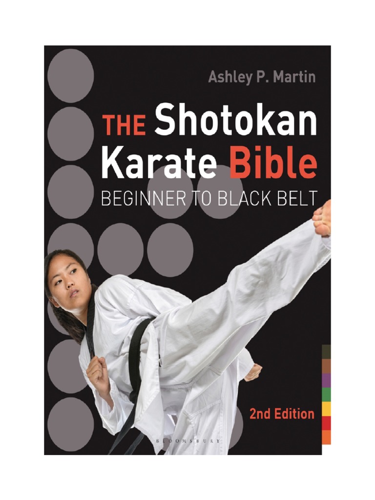 The Shotokan Karate Bible Beginner To Black Belt, 2nd Edition | PDF ...