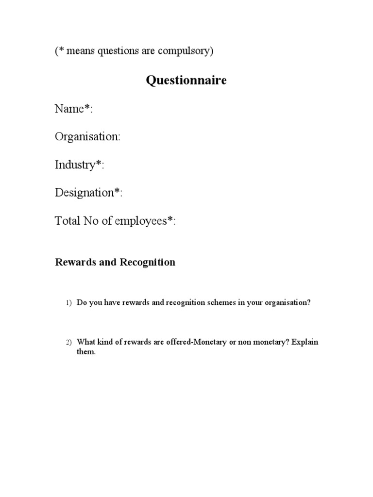 Questionnaire: Name : Organisation: Industry : Designation : Total No ...