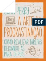 A Arte Da Procrastinacao - John Perry