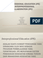 Interprofessional Education (Ipe) Dan Interprofessional Collaboration