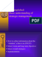 Accomplished: Basic Understanding of Strategic Management