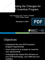 Understanding The Changes For The EHR Incentive Program: Paul Kleeberg, MD, FAAFP, FHIMSS CMIO Stratis Health