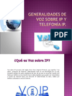 GENERALIDADES DE VOZ SOBRE Ip Y TELEFONÍA IP