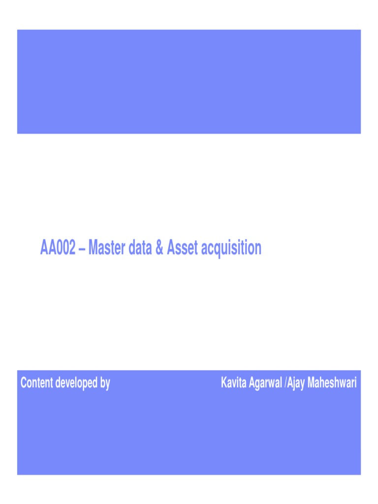 AA002 - AA Asset Master Data & Acquisition | PDF | Depreciation | System