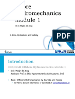 Offshore Hydromechanics: Dr. Ir. Pepijn de Jong