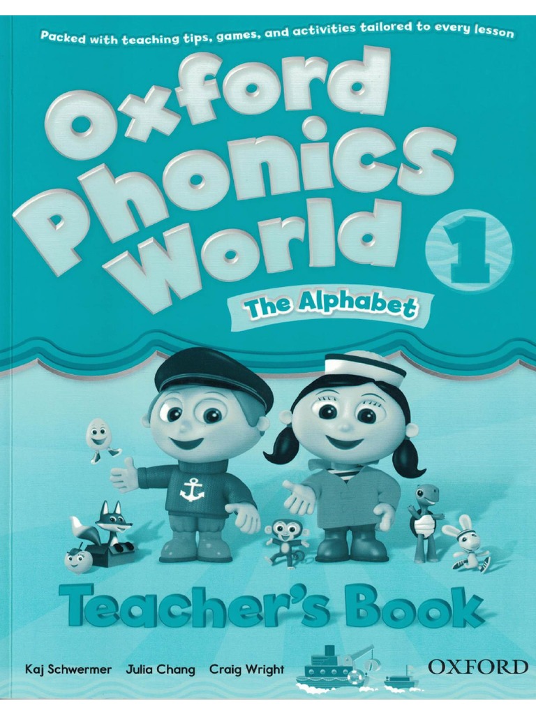 Oxford Phonics World 1 The Alphabet Teacher 39 S Book | PDF