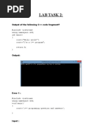 Lab Task 2:: Output of The Following C++ Code Fragment?