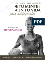 Emailing Sal de Tu Mente y Entra en Tu Vida para Adolescentes. Una Guía para Vivir Una Vida Extraordinaria - JosephCiarrochi & Louise Hayes - PDF Versión 1